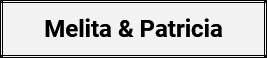 Melita & Patricia