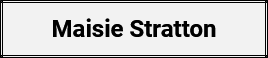 Maisie Stratton