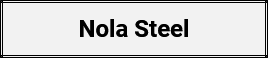 Nola Steel